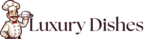luxurydishes